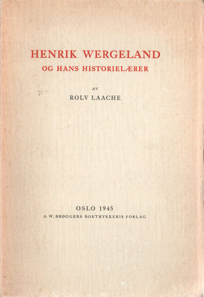Henrik Wergeland og hans historielærer. Til mine…