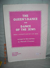 The Queen&#039;s Dance and Dance of the Jews from a sixteenth-century lute book arranged for oboe and piano (score and part) by Newsidler, Hans and Craxton, Harold (arranger) - n.d. 