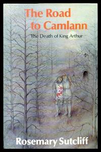 image of THE ROAD TO CAMLANN - King Arthur