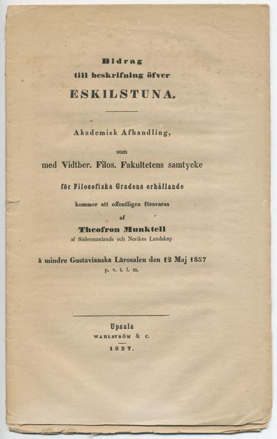 Bidrag till beskrifning öfver Eskilstuna. A.a.