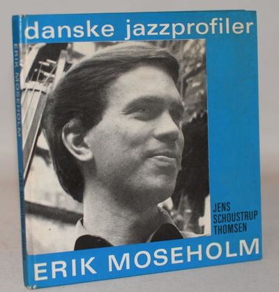 Danske jazzprofiler - Erik Moseholm.