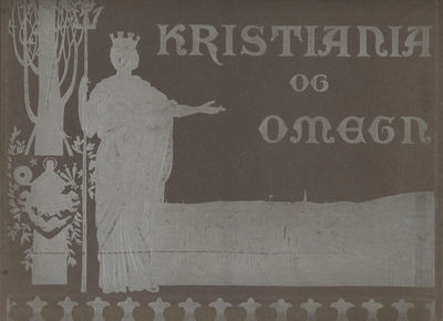Album af Kristiania og Omegn. Utgitt av Molstad &…