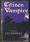 Citizen Vampire (Signed First Edition)