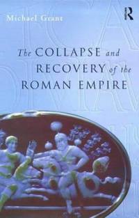 Collapse and Recovery of the Roman Empire