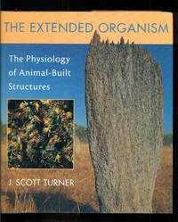 The Extended Organism: The Physiology of Animal-Built Structures