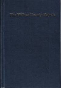 The Wilkes County Papers 1773-1833