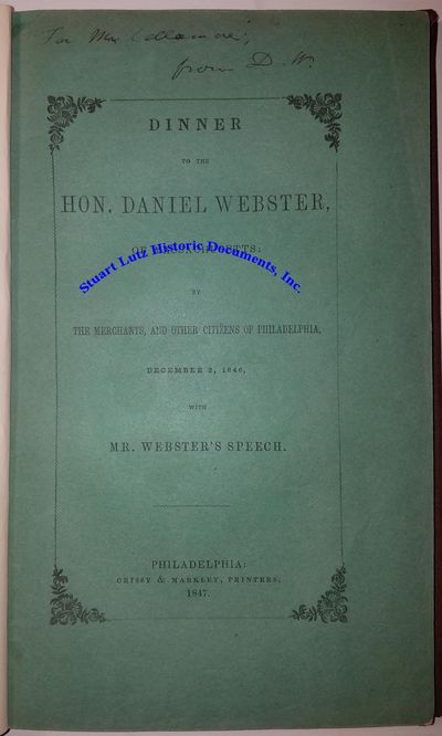 Daniel Webster Signs A Speech For A Philadelphia Dinner Honoring Him