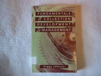 Fundamentals of Collection Development and Management