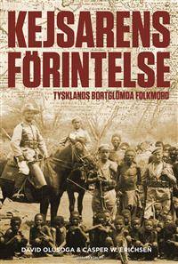 Kejsarens förintelse. Tysklands bortglömda…