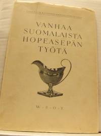 Vanhaa Suomalaista hopeasepän-työtä.