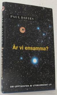 Är vi ensamma? Om upptäckten av utomjordiskt liv.