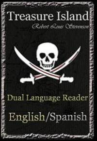 image of Treasure Island: Dual Language Reader (English/Spanish)