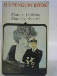 Man Overboard by Monica Dickens - 1968