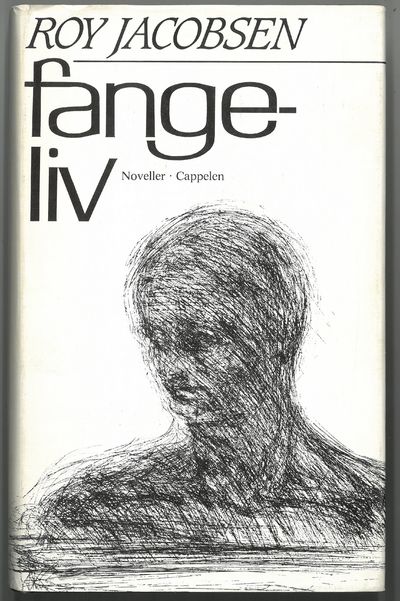 Fangeliv. Noveller.