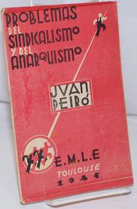 image of Problemas del sindicalismo y del anarquismo; prologo de Felipe Alaiz, epilogo de José Villaverde