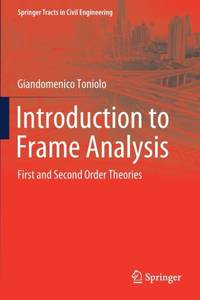 Introduction to Frame Analysis : First and Second Order Theories