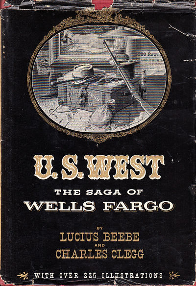 U.S. West. The Saga of Wells Fargo. [With over…