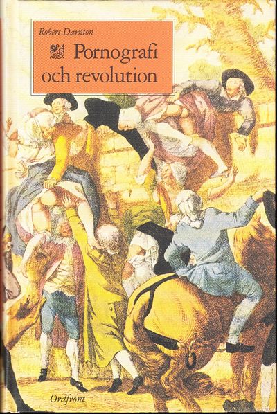 Pornografi och revolution. Förbjudna bästsäljare…