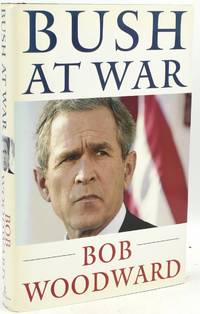 BUSH AT WAR (Signed) by Bob Woodward - 2002