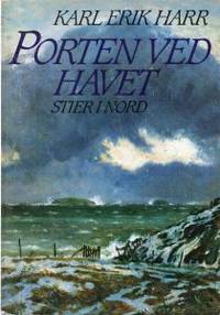 Porten ved havet. Stier i nord