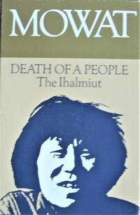 image of Death of a People. the Ihalmuit. Includes: People of the Deer and the Desperate People. Two Volumes in Slipcase