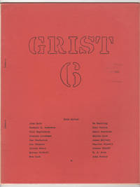 Grist 6 (1966) by Fowler, John (ed.), Charles Plymell, William Wantling, Tuli Kupferberg, John Holt (on Allen Ginsberg), Lee Chapman, et al - 1966