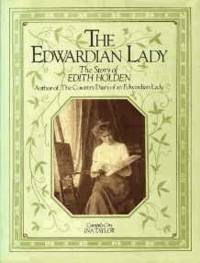 image of The Edwardian Lady: The Story of Edith Holden