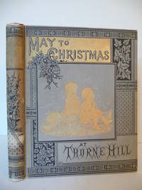 image of From May to Christmas at Thorne Hill