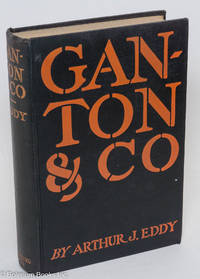 cover of Ganton & Co., a story of Chicago commercial and social life. Illustrated by Thomas Fogarty