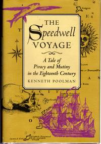 The Speedwell Voyage: A Tale of Piracy and Mutiny in the Eighteenth Century
