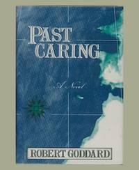 Past Caring.
