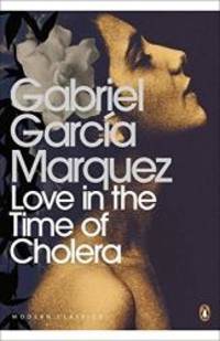 Love in the Time of Cholera (Penguin Modern Classics) by Gabriel Garcia Marquez - 2007-06-04