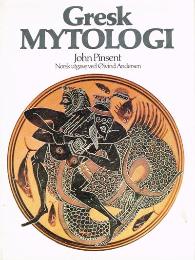 Gresk mytologi. Norsk utgave ved Øivind Andersen.