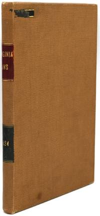 ACTS PASSED AT A GENERAL ASSEMBLY OF THE COMMONWEALTH OF VIRGINIA, BEGUN AND HELD AT THE CAPITOL, IN THE CITY OF RICHMOND, ON MONDAY, THE TWENTY-NINTH DAY OF NOVEMBER, IN THE YEAR OF OUR LORD ONE THOUSAND EIGHT HUNDRED AND TWENTY-FOUR, AND OF THE COMMONWEALTH THE FORTY-NINTH