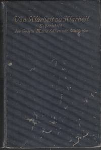 Von Klarheit zu Klarheit! Gräfin Marie Esther von Waldersee verwitwet gewesene Fürstin von Noer geb. Lee: geb. den 3.Oktober 1837,  gest. den 4.Juli 1914.  Ein Lebensbild gezeichnet von ihrer Nichte Gräfin Elisabeth Waldersee 