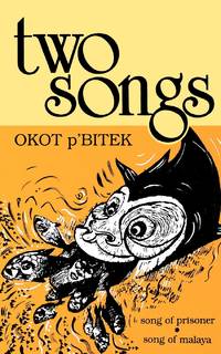Two Songs: Song of Prisoner & Song of Malaya