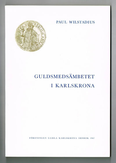Guldsmedsämbetet i Karlskrona.