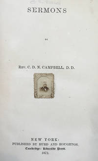 Sermons by Rev. C. D. N. Campbell - 1872