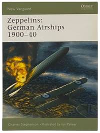 Zeppelins: German Airships, 1900-40 (Osprey New Vanguard, 101)