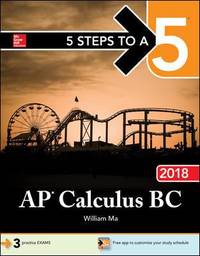 AP Calculus BC 2018 by William Ma - 2017