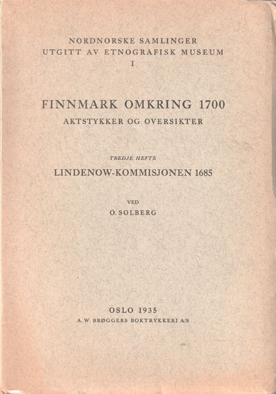 Finnmark omkring 1700. Aktstykker og oversikter.…