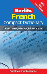 Berlitz Language: French Compact Dictionary (Berlitz Compact Dictionary)