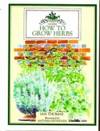 How to Grow Herbs (Culpeper Guides) by Ian Thomas - Hardcover - 1988 - from Bookbarn (SKU: 967824)