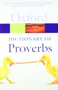 image of A Dictionary of Proverbs (Oxford Quick Reference)