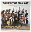 The Spirit of Folk Art: The Girard Collection at the Museum of International Folk Art