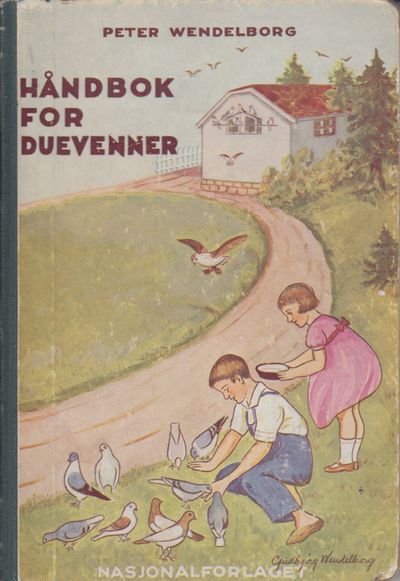Håndbok for duevenner. En liten veiledning i…