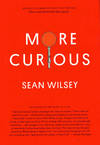 More Curious