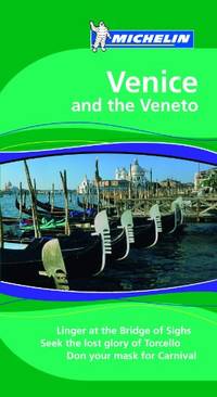 Venice Tourist Guide: 1587 (Michelin Green Guides)