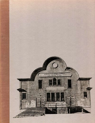 America's Forgotten Architecture