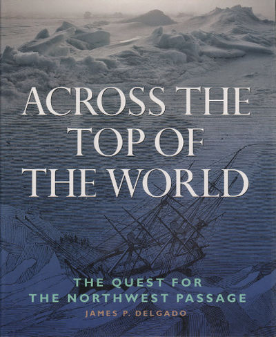 ACROSS THE TOP OF THE WORLD. The Quest for the…